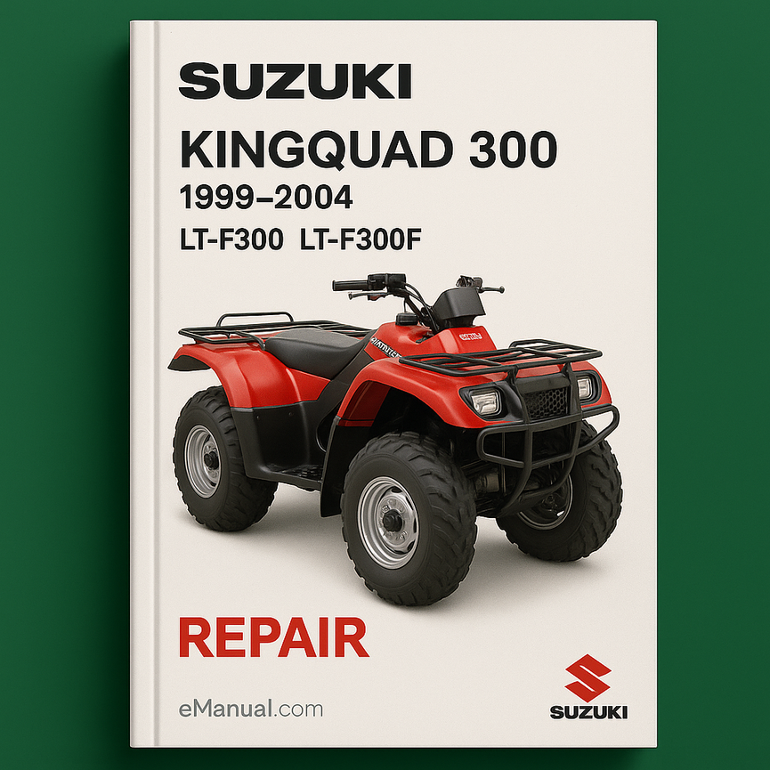 Suzuki KingQuad 300 Service Manual Repair 1999-2004 LT-F300 LT-F300F