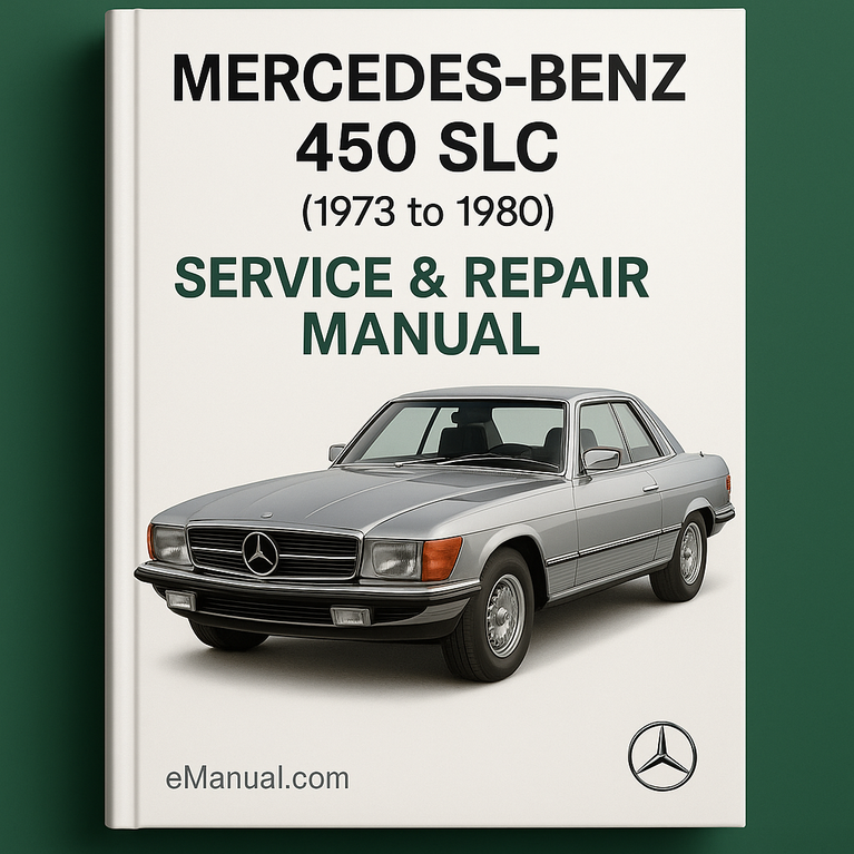 Mercedes Benz 450 SLC (1973 to 1980) Service Repair Manual