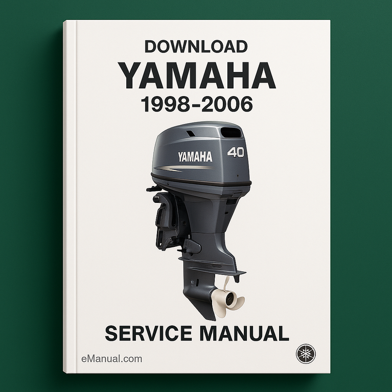 Download Yamaha 1998-2006 40HP 40 HP Service Manual Outboard PDF