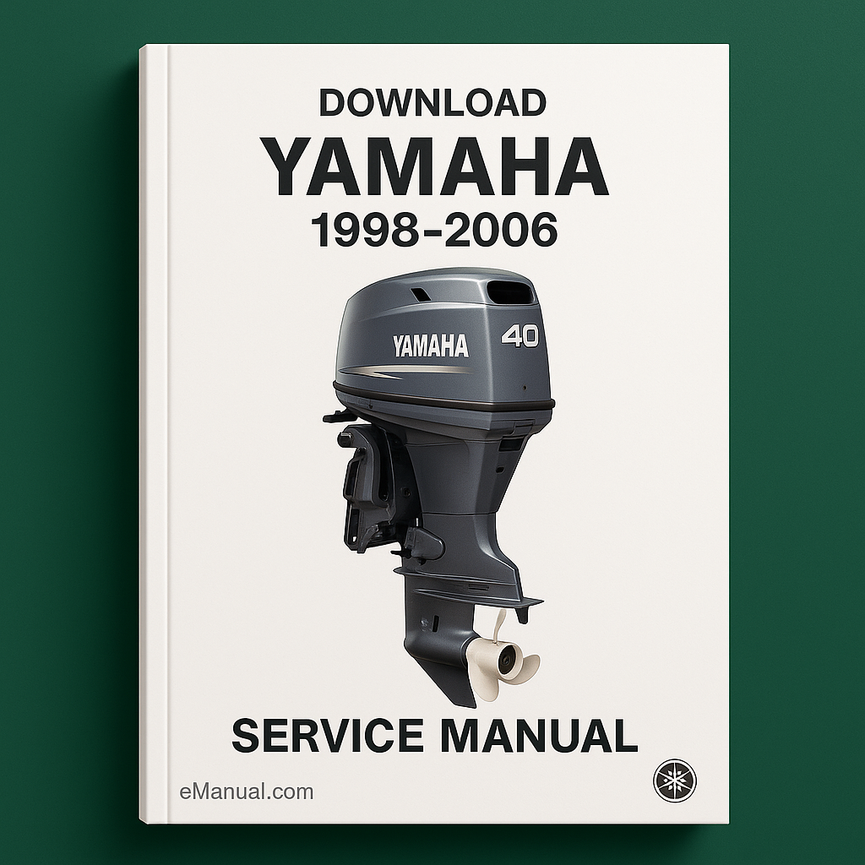Download Yamaha 1998-2006 40HP 40 HP Service Manual Outboard PDF