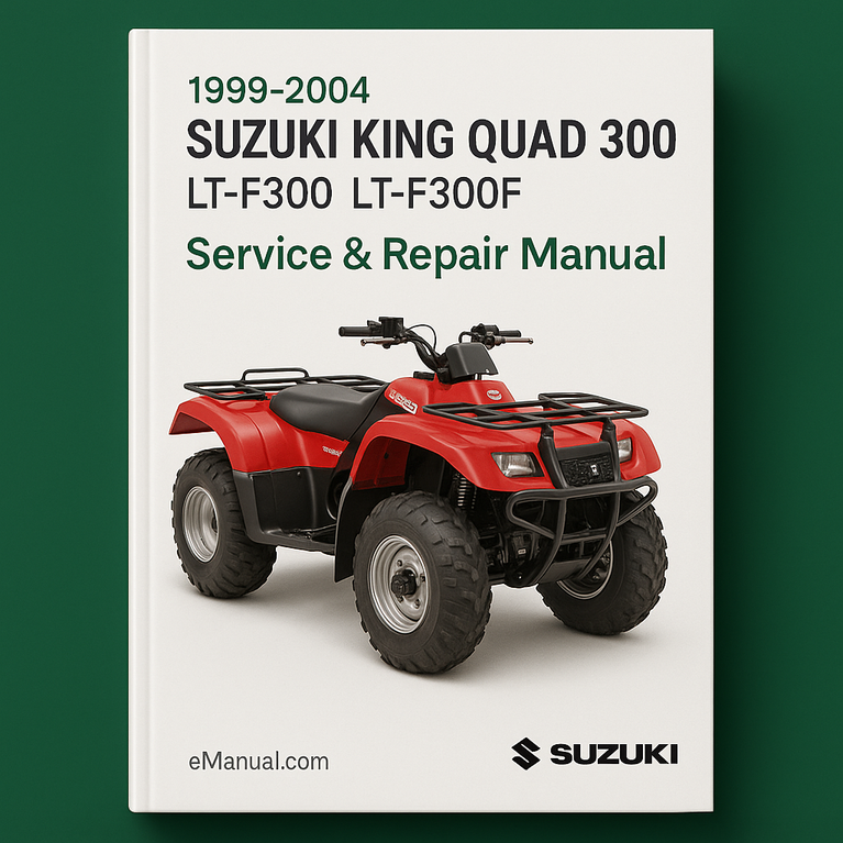 1999-2004 Suzuki KING QUAD 300 Service Repair Manual LT-F300 LT-F300F (Highly Detailed FSM PDF Preview) Download