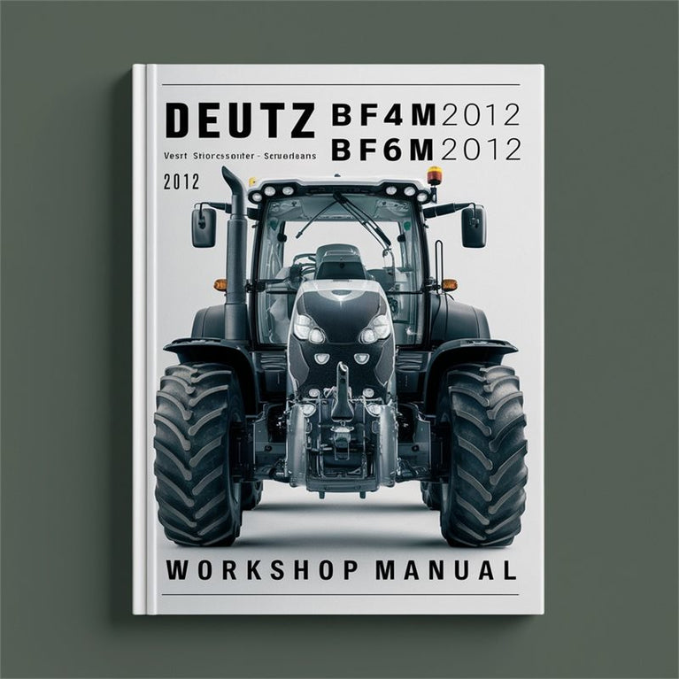 Deutz BF4M2012 BF6M2012 Workshop Manual PDF