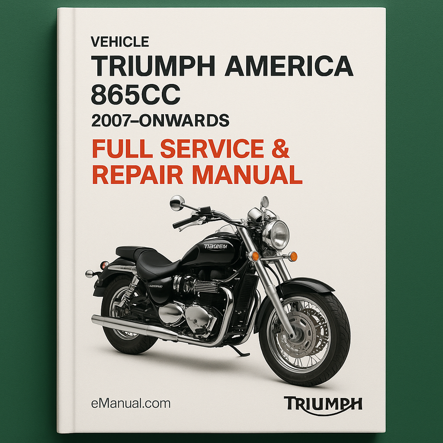 Manual de servicio y reparación completo de TRIUMPH AMERICA 865CC 2007 EN ADELANTE