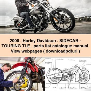 2009 Harley Davidson SIDECAR-TOURING TLE Teileliste Katalog Handbuch Webseiten anzeigen ( )