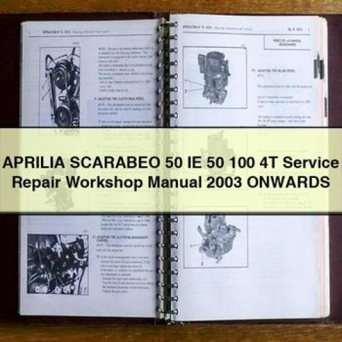 Manual de taller, servicio y reparación de APRILIA SCARABEO 50 IE 50 100 4T A PARTIR DE 2003