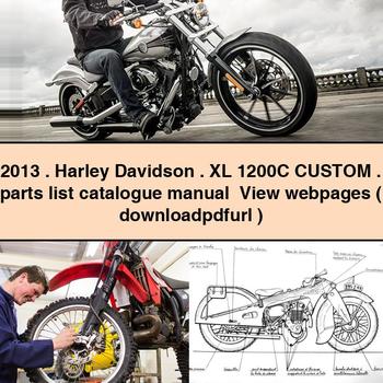 2013 Harley Davidson XL 1200C Custom Teileliste Katalog Handbuch Webseiten anzeigen ( )