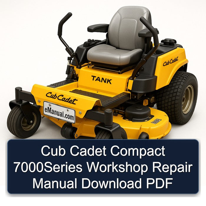Cub Cadet Compact 7000SERIES Service Repair Workshop Manual PDF