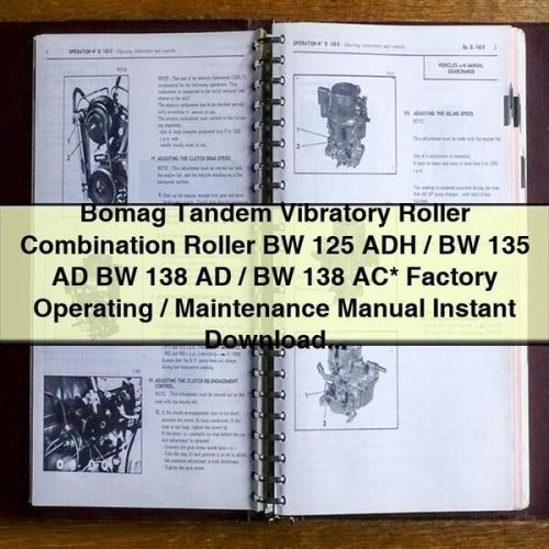 Bomag Tandem Vibratory Roller Combination BW 125 ADH / 135 AD 138 AC Operating Service Repair Workshop Manual PDF