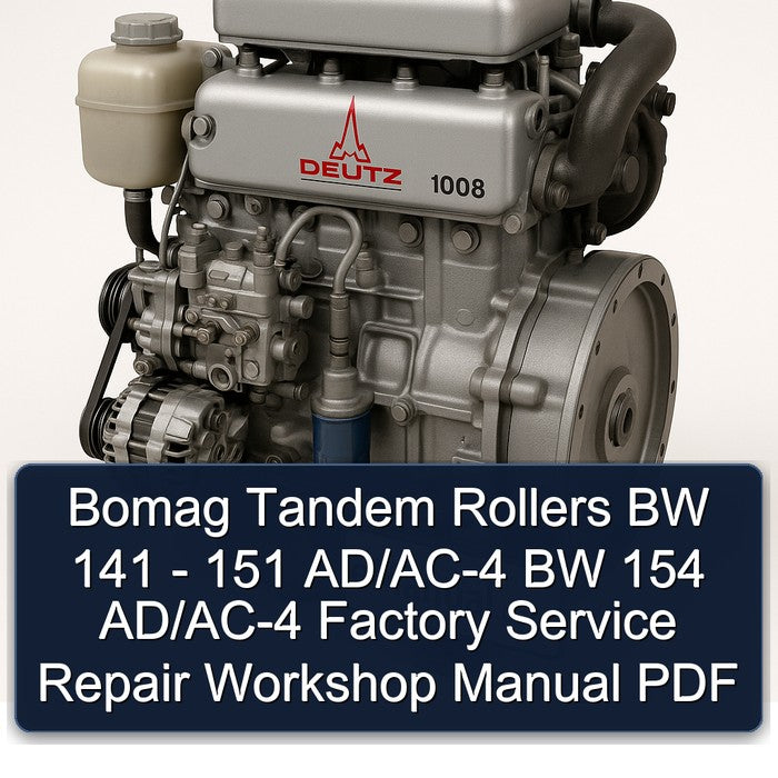 Perkins AC Bomag Tandem Rollers BW 141 - 151 Ad/-4 154 Service Repair Workshop Manual PDF