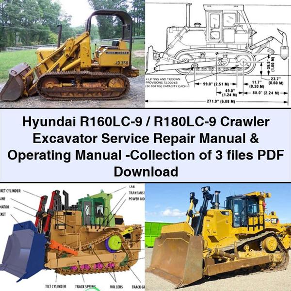 Hyundai R160LC-9/R180LC-9 Crawler Excavator Service Repair Manual & Operating Manual -Collection of 3 files