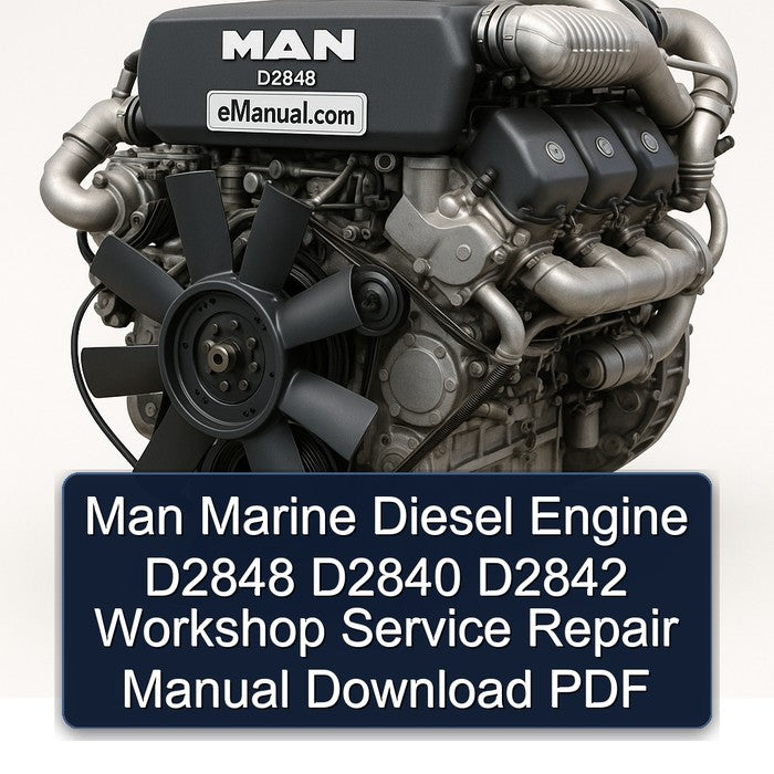 MAN Marine Diesel Engine D2848 D2840 D2842 Service Repair Workshop Manual PDF