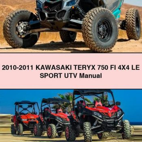 2010-2011 KAWASAKI TERYX 750 FI 4X4 LE SPORT UTV Manual