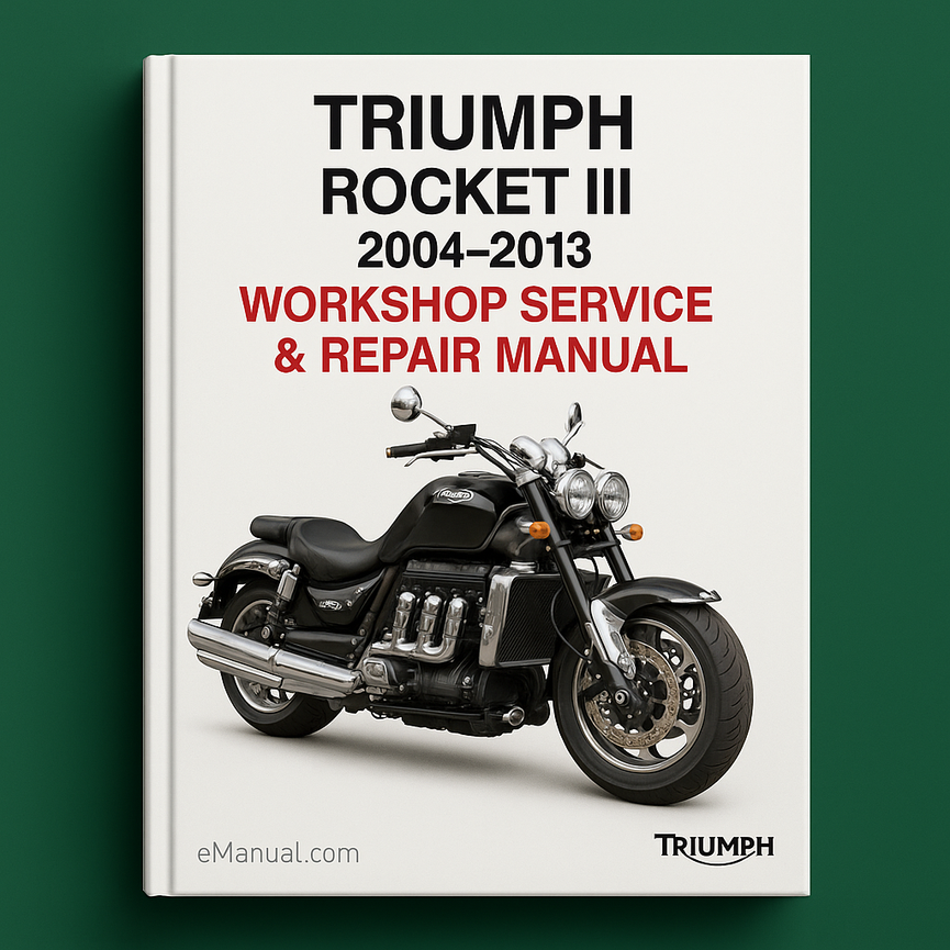 Triumph Rocket 3 III 2004-2013 Workshop Service Repair Manual