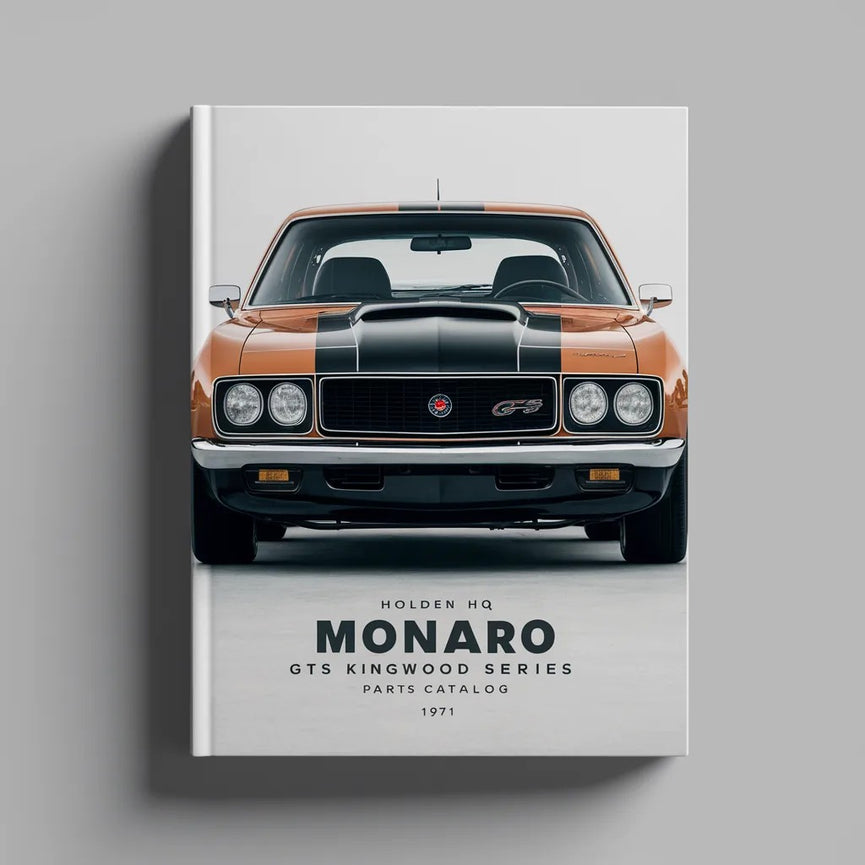 HOLDEN HQ 1971 MONARO GTS KINGSWOOD Series Parts CatalogUE