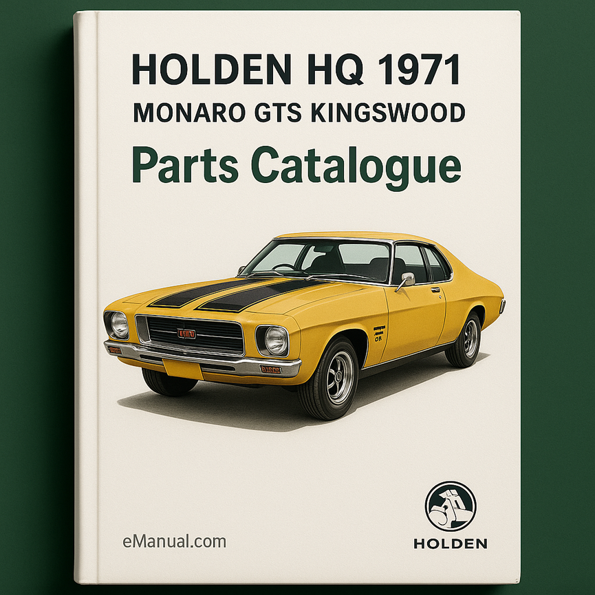 HOLDEN HQ 1971 MONARO GTS KINGSWOOD Series Parts CatalogUE