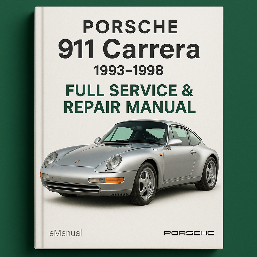 Porsche 911 Carrera 1993-1998 Full Service Repair Manual