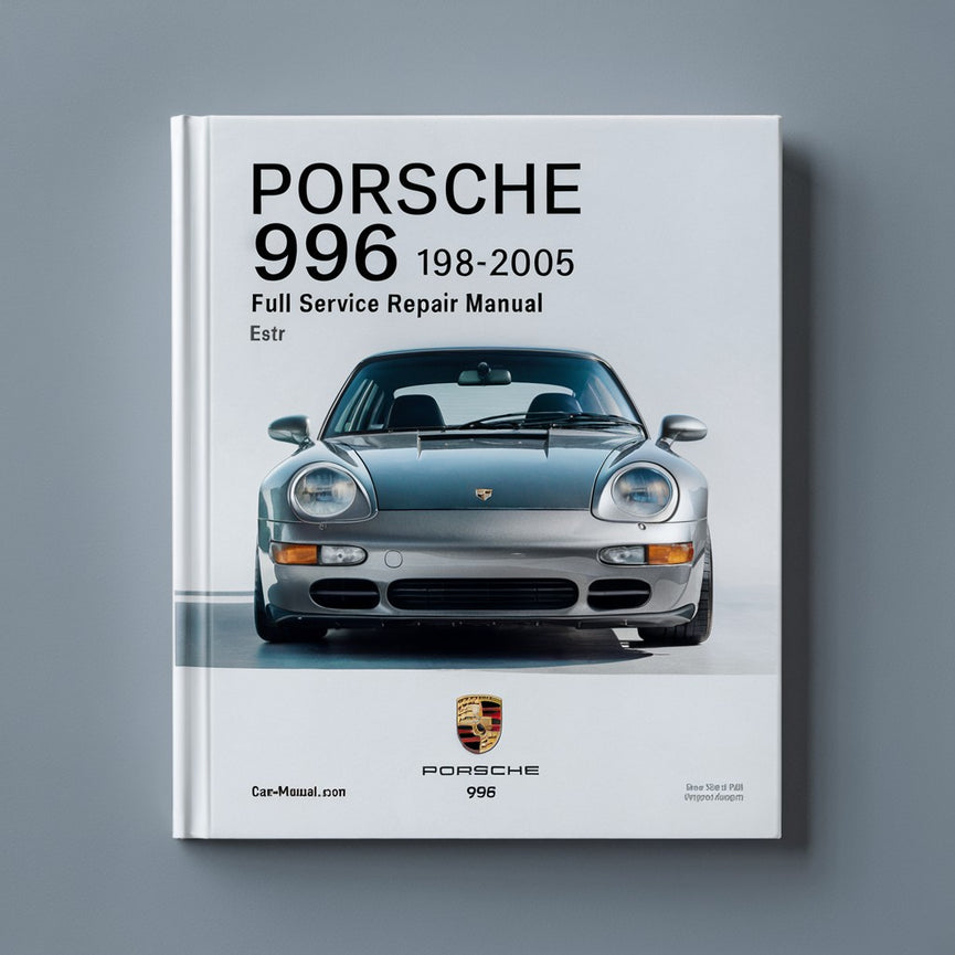 Manual de servicio y reparación completo del Porsche 996 1998-2005