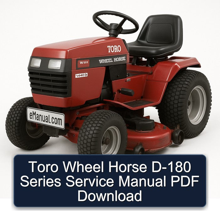 Toro Wheel Horse D-180 Series Service Repair Workshop Manual PDF