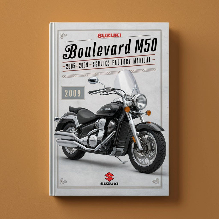 Suzuki Boulevard M50 2005-2009 Service Repair Factory Manual