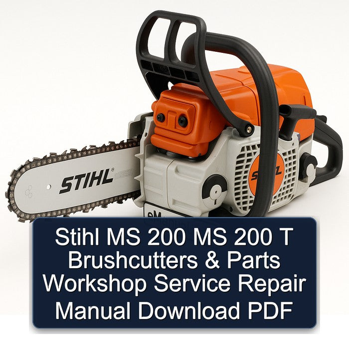 Stihl MS 200 T Brushcutters Parts Service Repair Workshop Manual PDF
