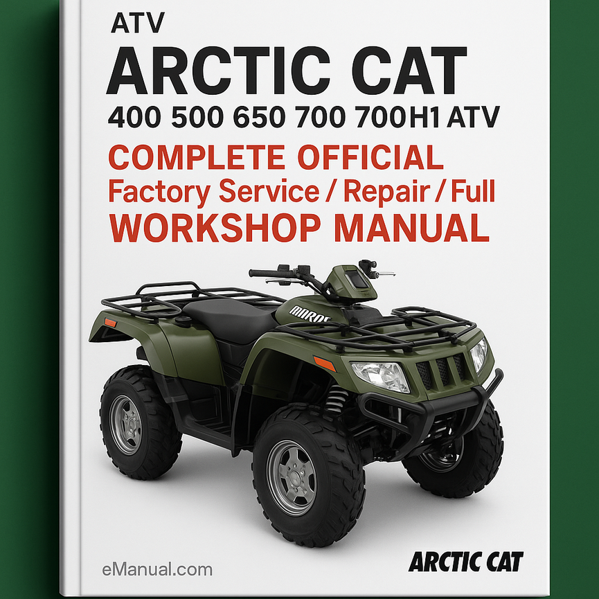 ARCTIC CAT 400 500 650 700 700H1 ATV Complete OFFICIAL Factory Service / Repair / Full Workshop Manual