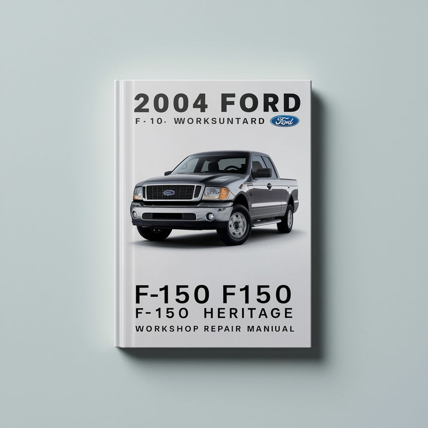 Manual de reparación del taller del Ford F150 F-150 HERITAGE 2004