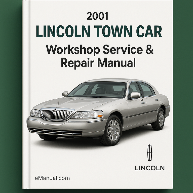 2001 LINCOLN TOWN CAR Workshop Service Repair Manual
