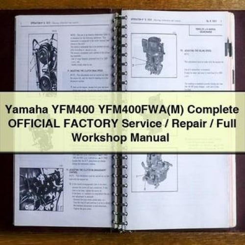 Yamaha YFM400 YFM400FWA(M) Manual completo de taller, reparación y servicio de fábrica OFICIAL