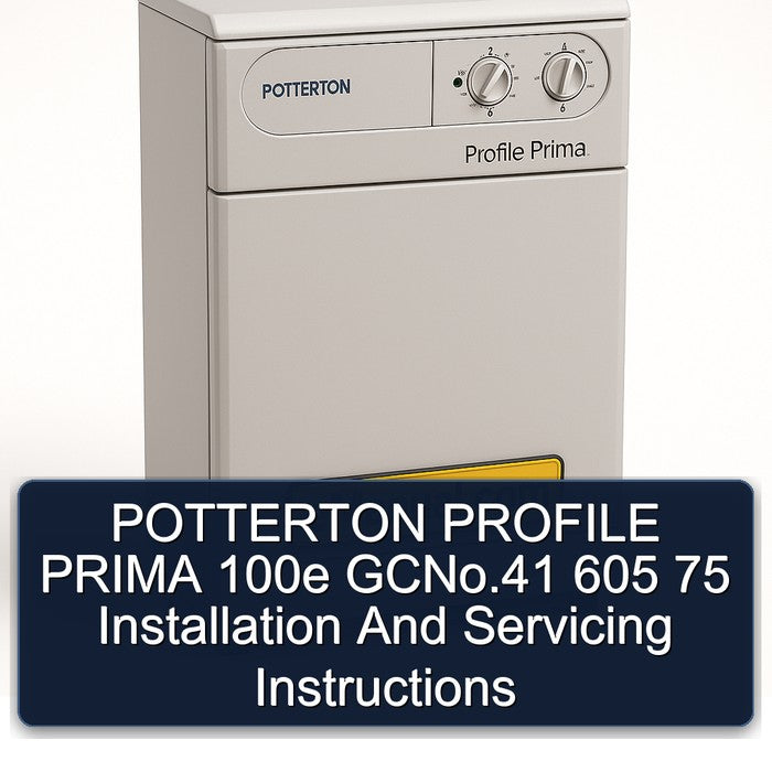 Potterton Profile Prima 100E Gcno.41 605 75 Installation Servicing Service Repair Workshop Manual PDF