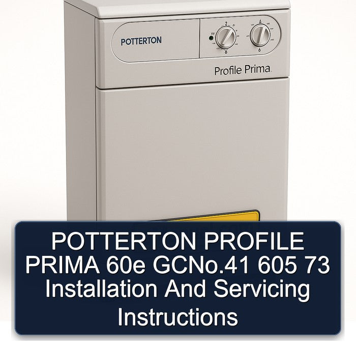 Potterton Profile Prima 60E Gcno.41 605 73 Installation Servicing Service Repair Workshop Manual PDF