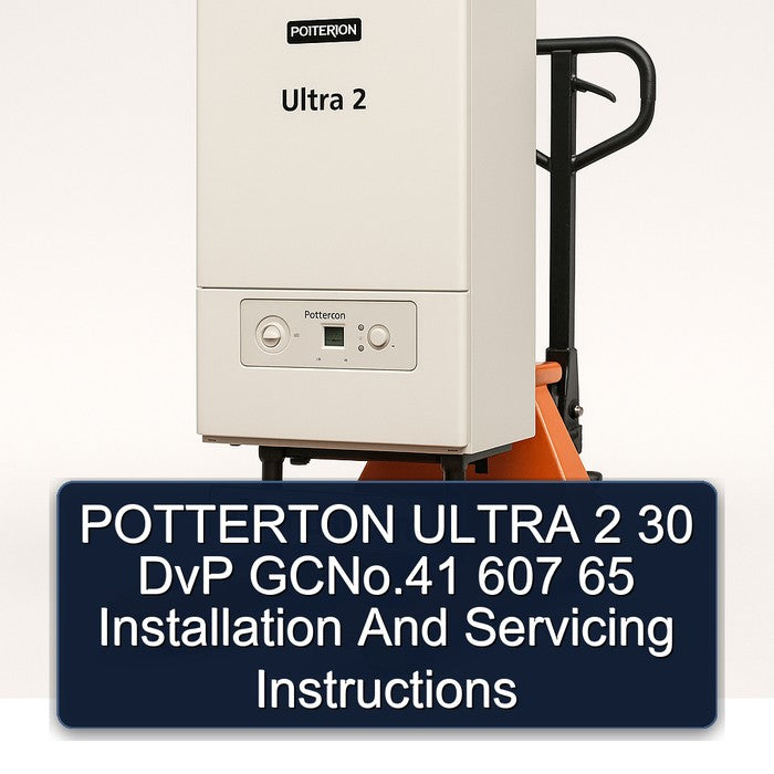 Potterton Ultra 2 30 Dvp Gcno.41 607 65 Installation Servicing Service Repair Workshop Manual PDF
