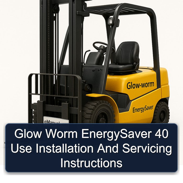 Glow Worm Energysaver 40 Use Installation Servicing Service Repair Workshop Manual PDF