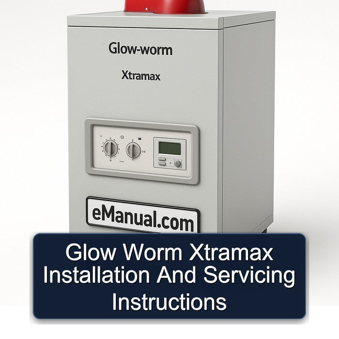 Glow Worm Xtramax Installation Servicing Service Repair Workshop Manual PDF