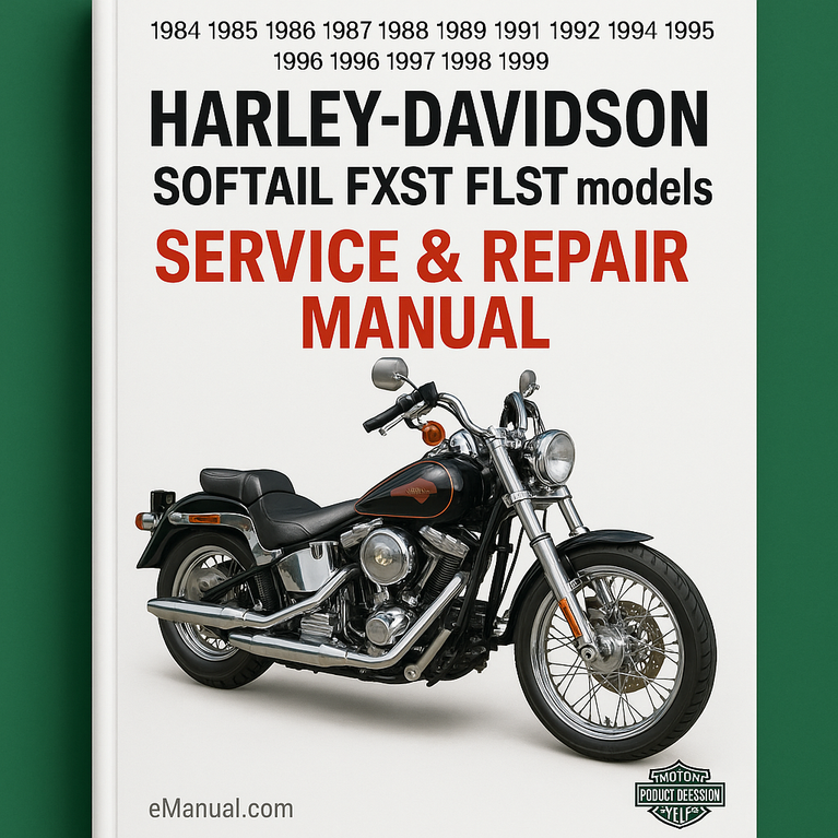 1984 1985 1986 1987 1988 1989 1990 1991 1992 1993 1994 1995 1996 1997 1998 1999 Harley-Davidson Softail FXST FLST Modelle Service-Reparaturhandbuch