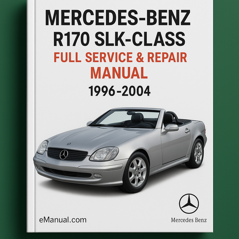 Mercedes Benz R170 SLK Class Full Service & Repair Manual 1996-2004
