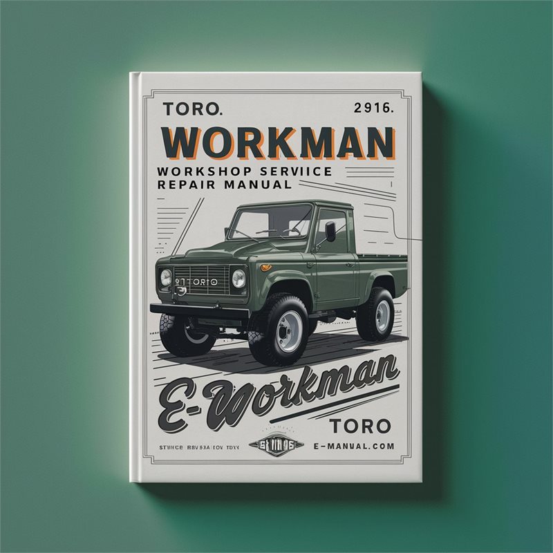 Toro Workman MDE Service Repair Workshop Manual PDF