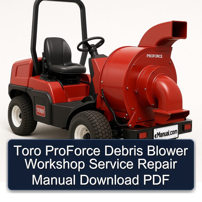 Toro Proforce Debris Blower Service Repair Workshop Manual PDF