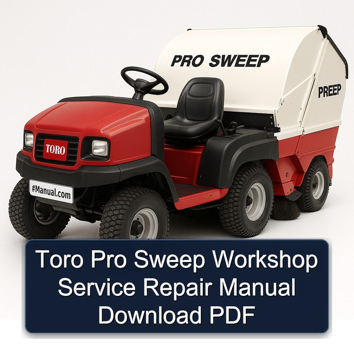 Toro Pro Sweep Service Repair Workshop Manual PDF