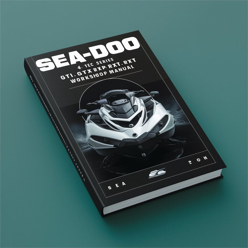 SEA-DOO 4-TEC Series GTI GTX RXP RXT Boat Service Repair Workshop Manual PDF