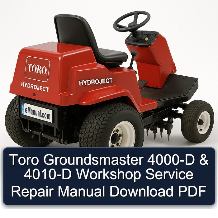 Toro Groundsmaster 4000-D 4010-D Service Repair Workshop Manual PDF