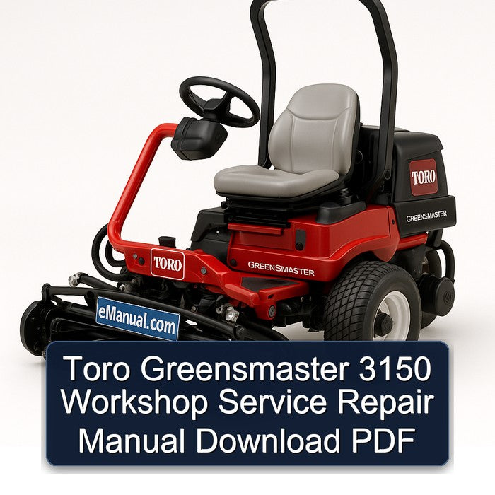 Toro Greensmaster 3150 Service Repair Workshop Manual PDF