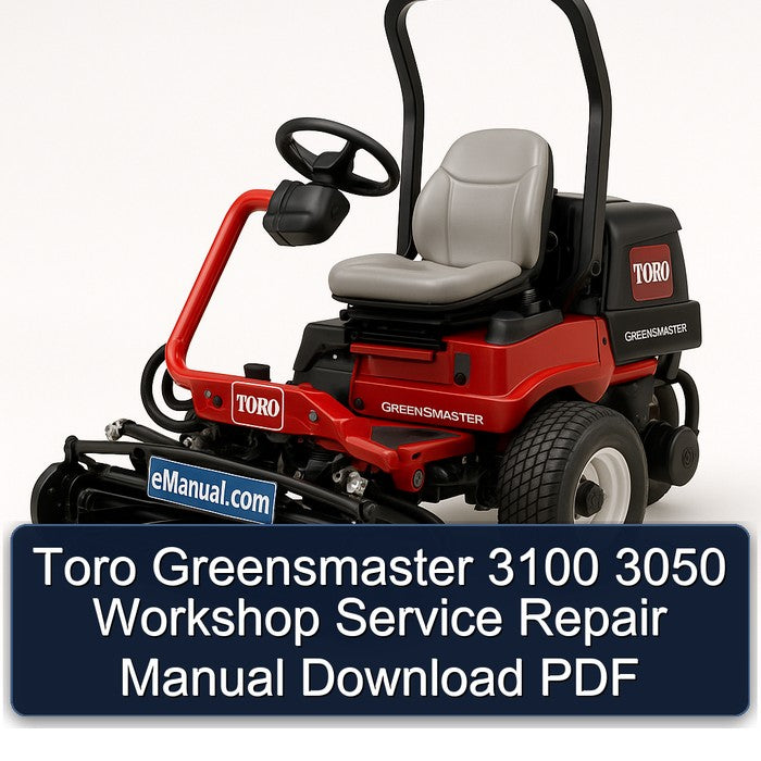 Toro Greensmaster 3100 3050 Service Repair Workshop Manual PDF
