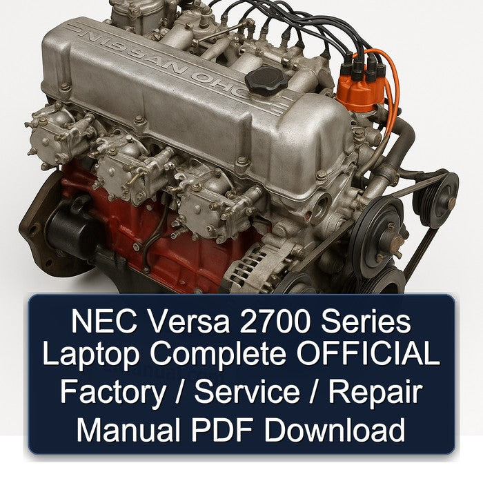 Datsun L Series & Z NEC Versa 2700 Laptop Official / Service Repair Workshop Manual PDF