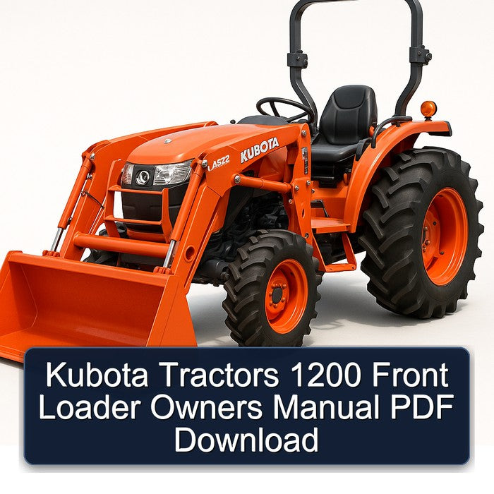 Kubota Tractors 1200 Front Loader Owners Owner's Manual PDF