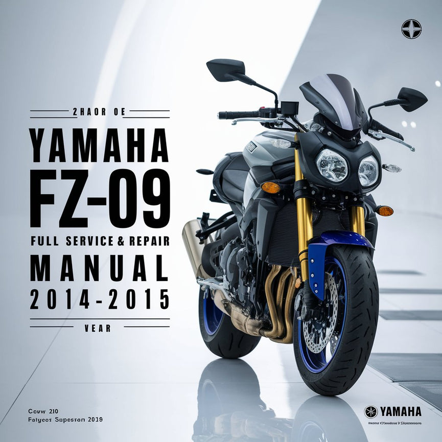 Yamaha FZ-09 FZ09 Vollständiges Wartungs- und Reparaturhandbuch 2014-2015