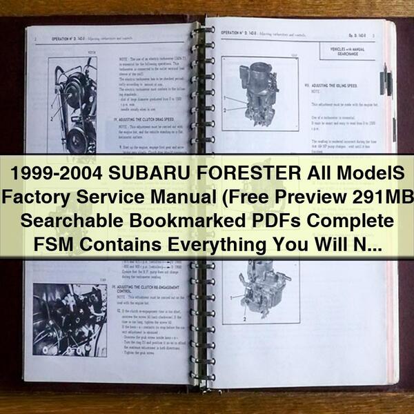 Manual de servicio de fábrica de todos los modelos SUBARU FORESTER 1999-2004 FSM completo