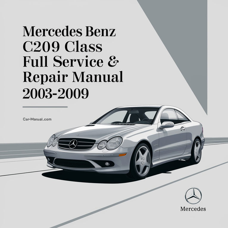 Manual de servicio y reparación completo Mercedes Benz C209 CLK Class 2003-2009