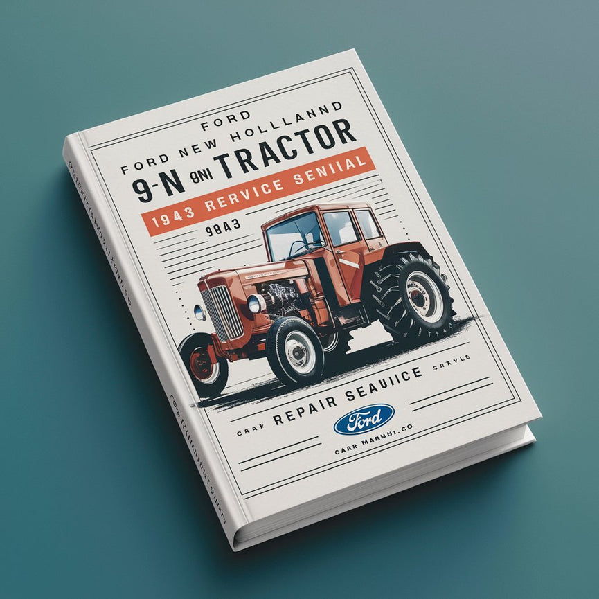 Ford New Holland 9N 2N 8N Tractor 1943 Repair Service Manual