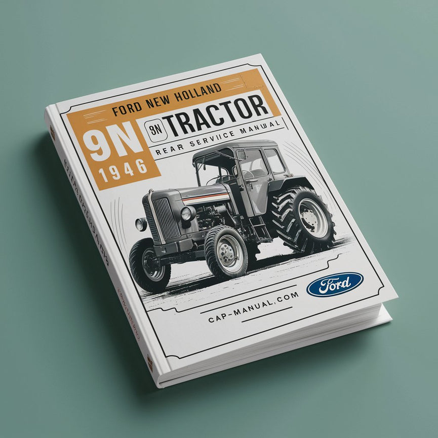 Ford New Holland 9N 2N 8N Tractor 1946 Repair Service Manual