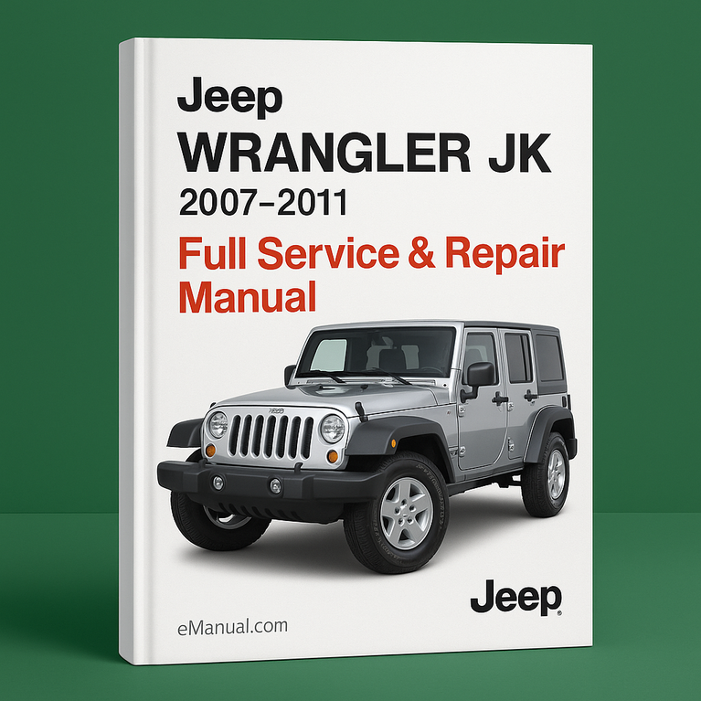 Jeep WRANGLER JK Full Service & Repair Manual 2007-2011